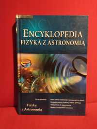 Encyklopedia Fizyka z astronomią - praca zbiorowa