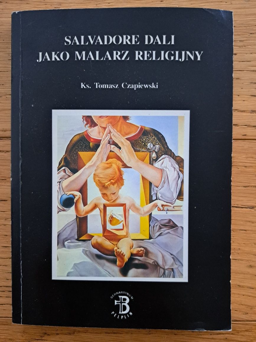 Salvadore Dali Jako malarz religijny Czapiewski