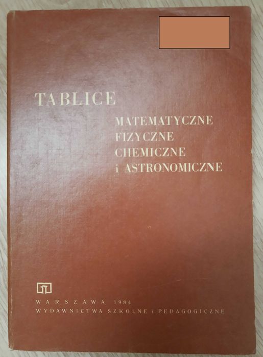 Tablice matematyczne, fizyczne, chemiczne i astronomiczne