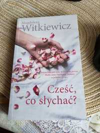 Cześć co Słychać ? Witkiewicz Magdalena