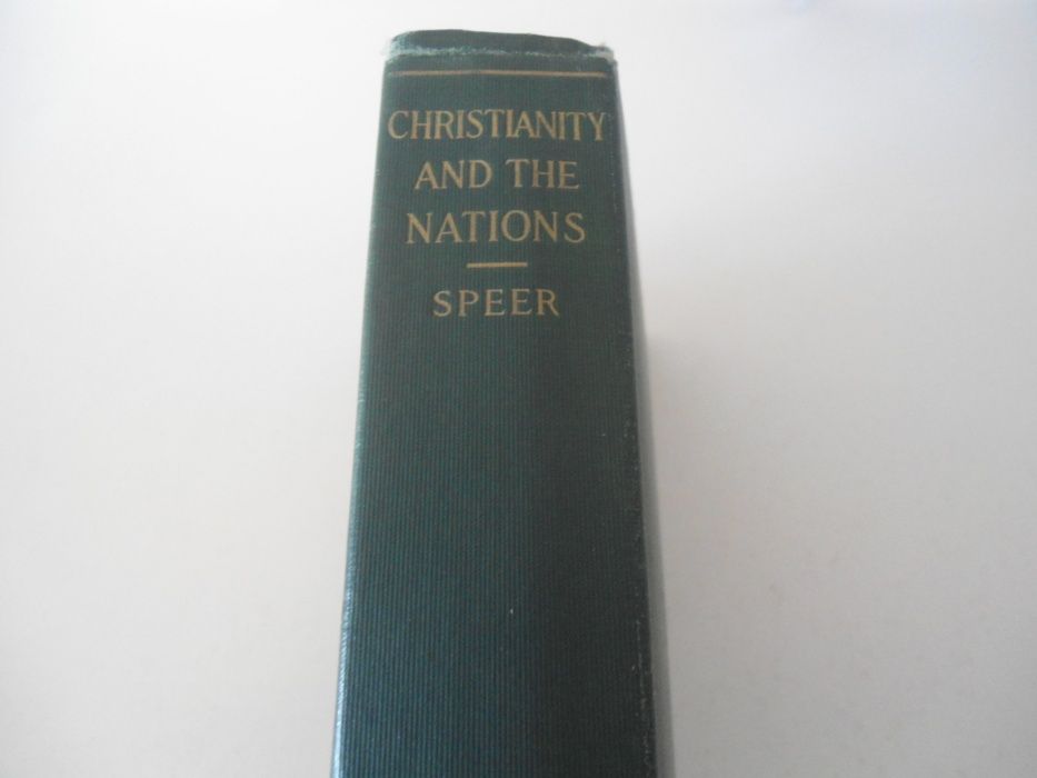 Christianity and the Nations por Speer (1910)
