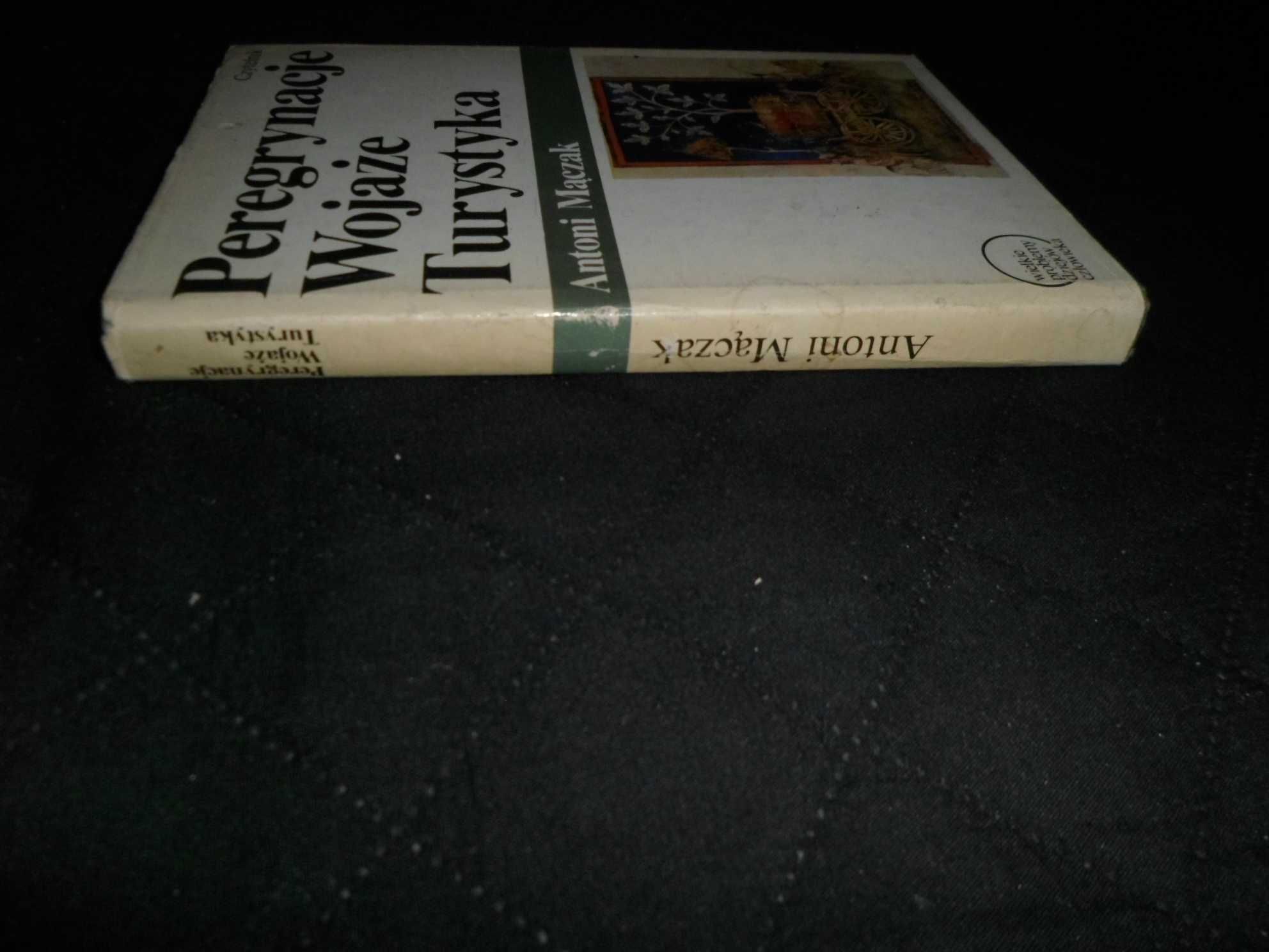 Antoni Mączak - Peregrynacje Wojaże Turystyka