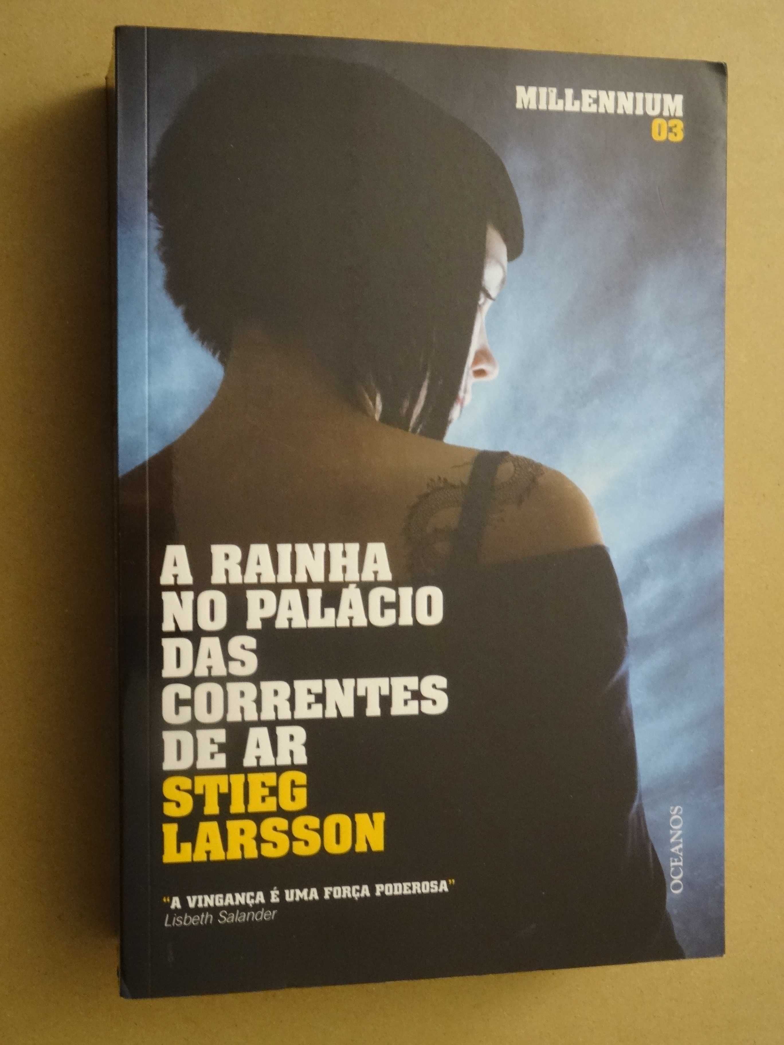 A Rainha no Palácio das Correntes de Ar de Stieg Larsson - 1ª Edição