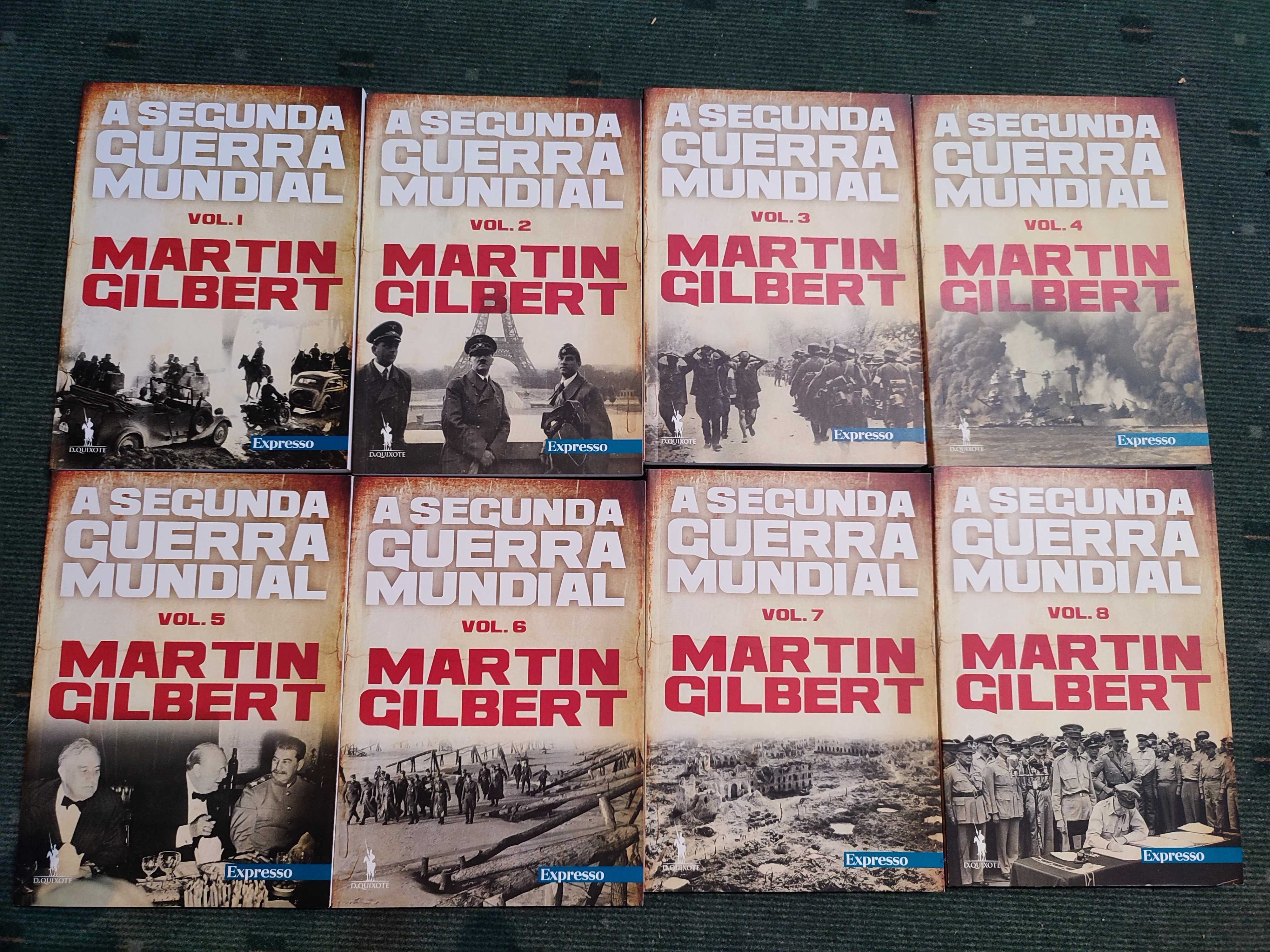 A Segunda Guerra Mundial - Martin Gilbert - 8 Vol