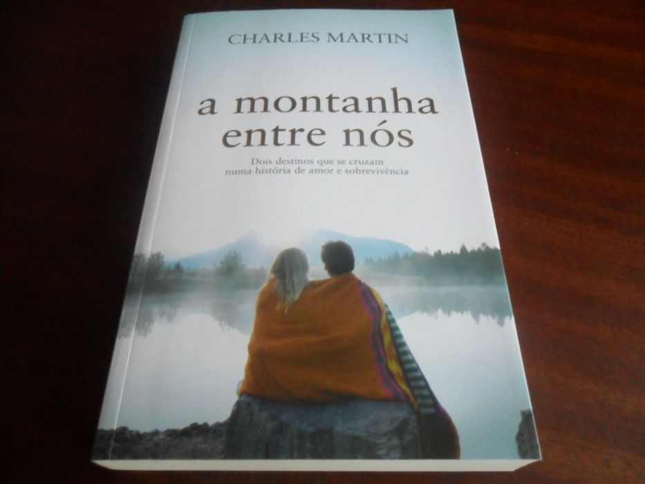 "A Montanha Entre Nós" de Charles Martin