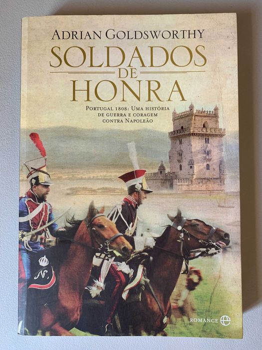 Soldados de Honra, de Adrian Goldsworthy