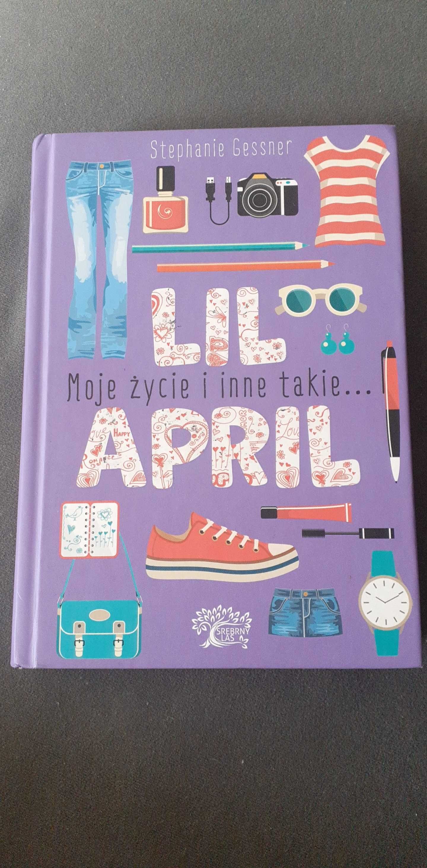 Lil Moje życie i inne takie ... April