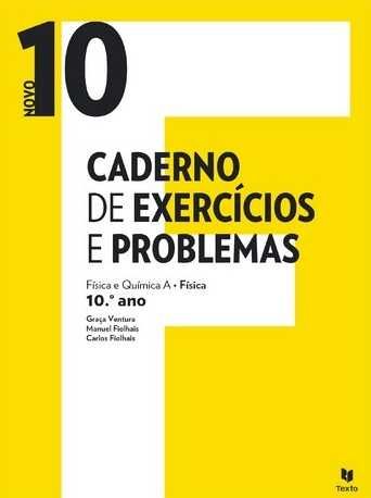 Novo 10 F - Física e Química A Caderno de Exercícios e Problemas