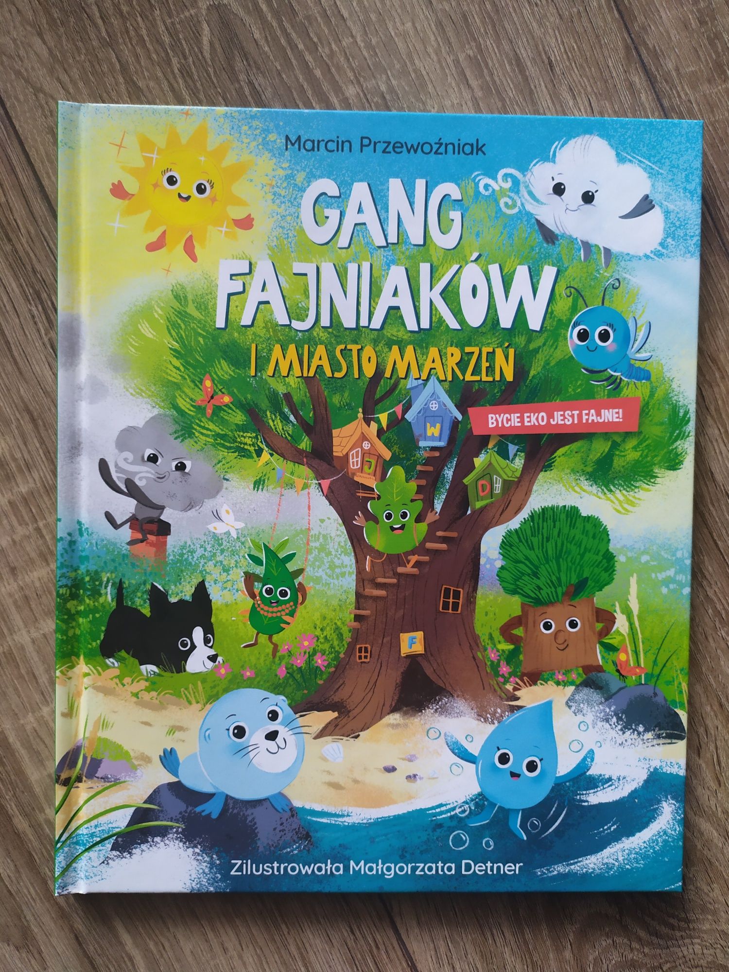 Książka dla dzieci Gang Fajniaków i Miasto Marzeń nowa