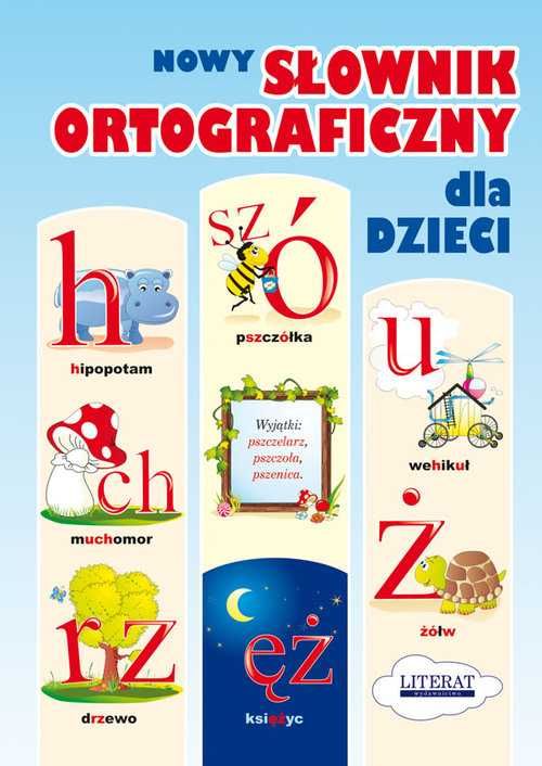 Nowy słownik ortograficzny dla dzieci ~ NOWY