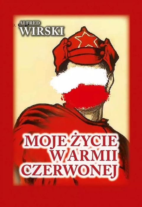 Moje życie w Armii Czerwonej. Fundacja Historia PL