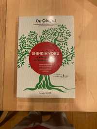 Shinrin-yoku A Arte Japonesa da Terapia da Floresta DR.Qing Li