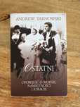 Ostani Mazur- opowieść o wojnie namietności i stracie Andrew Tarnowski