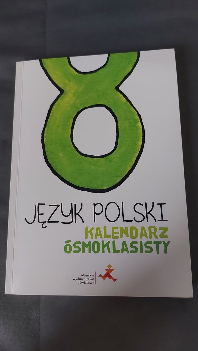 Kalendarz ósmoklasisty język polski GWO