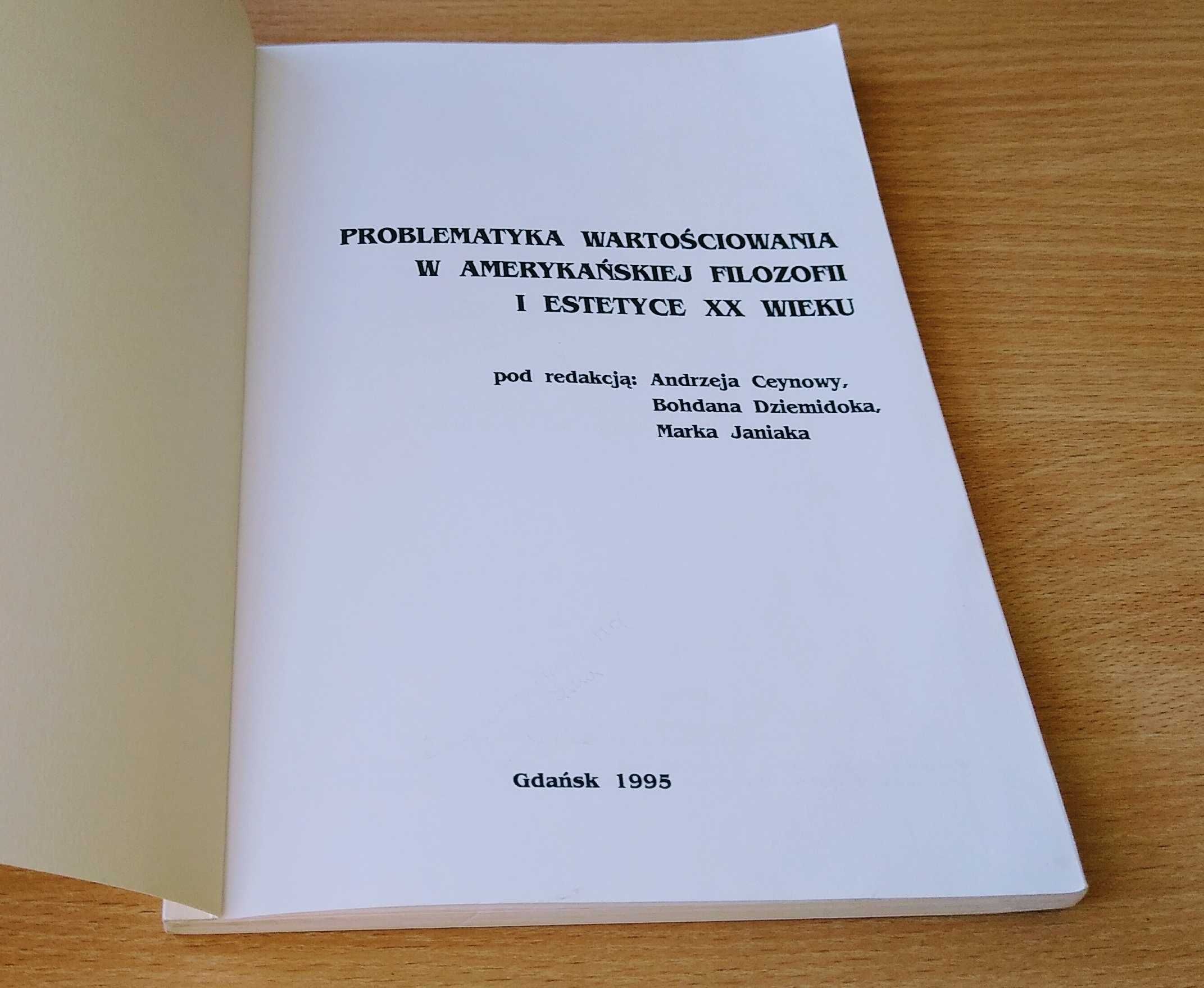 Problematyka wartościowania w amerykańskiej filozofii i estetyce XX w