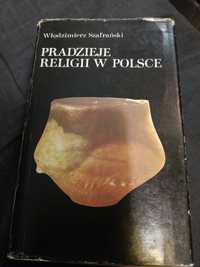 Pradzieje religii w Polsce Włodzimierz Szafrański