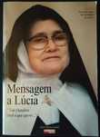 Mensagem a Lúcia: "em Outubro direi o que quero..."