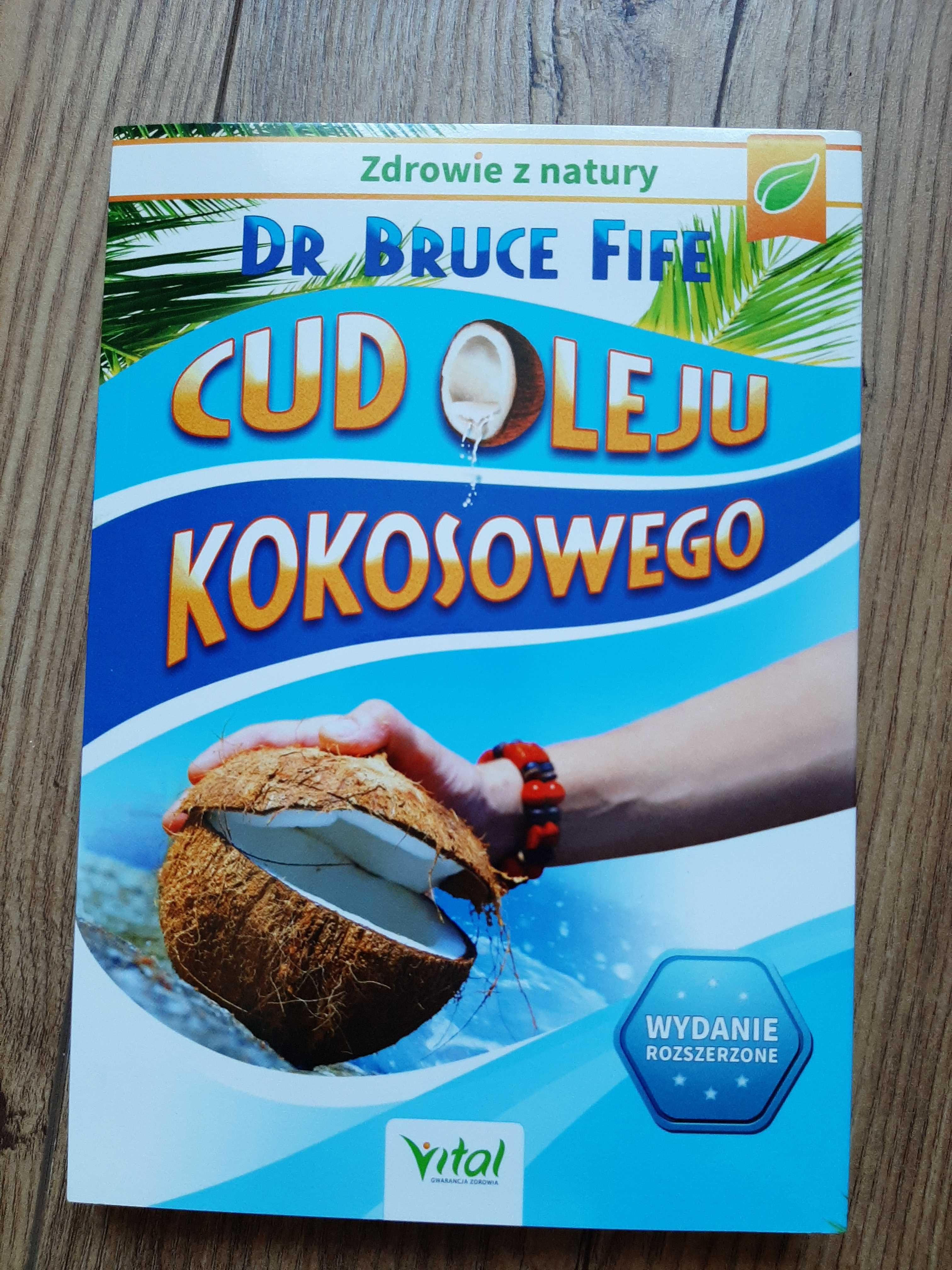 Książka cud oleju kokosowego- dr Bruce Fife