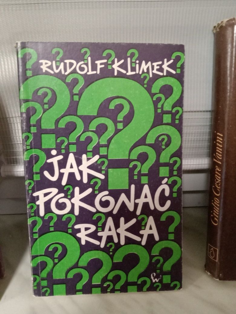 Jak pokonać raka , Rudolf Klimek.