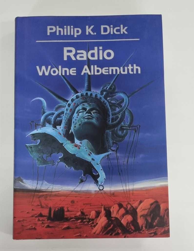 Radio Wolne Albemuth Philip K. Dick