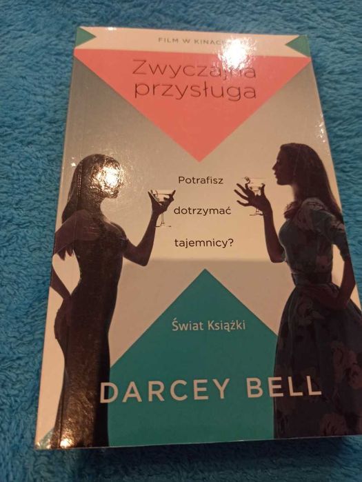 Zwyczajna Przysługa Darcey Bell