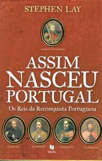 8293
Assim Nasceu Portugal -Os Reis da Reconquista
de Stephen Lay