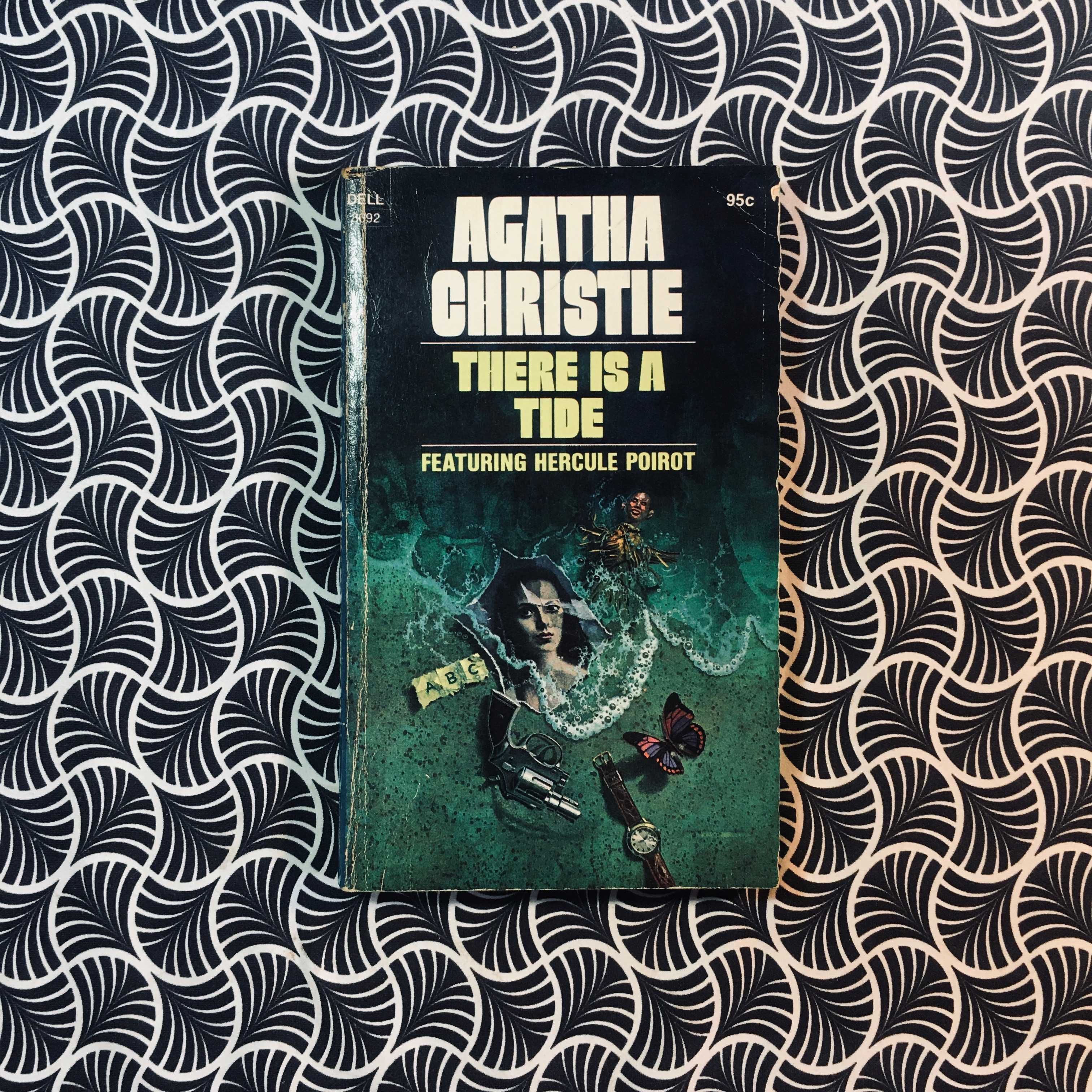 There is a Tide - Agatha Christie