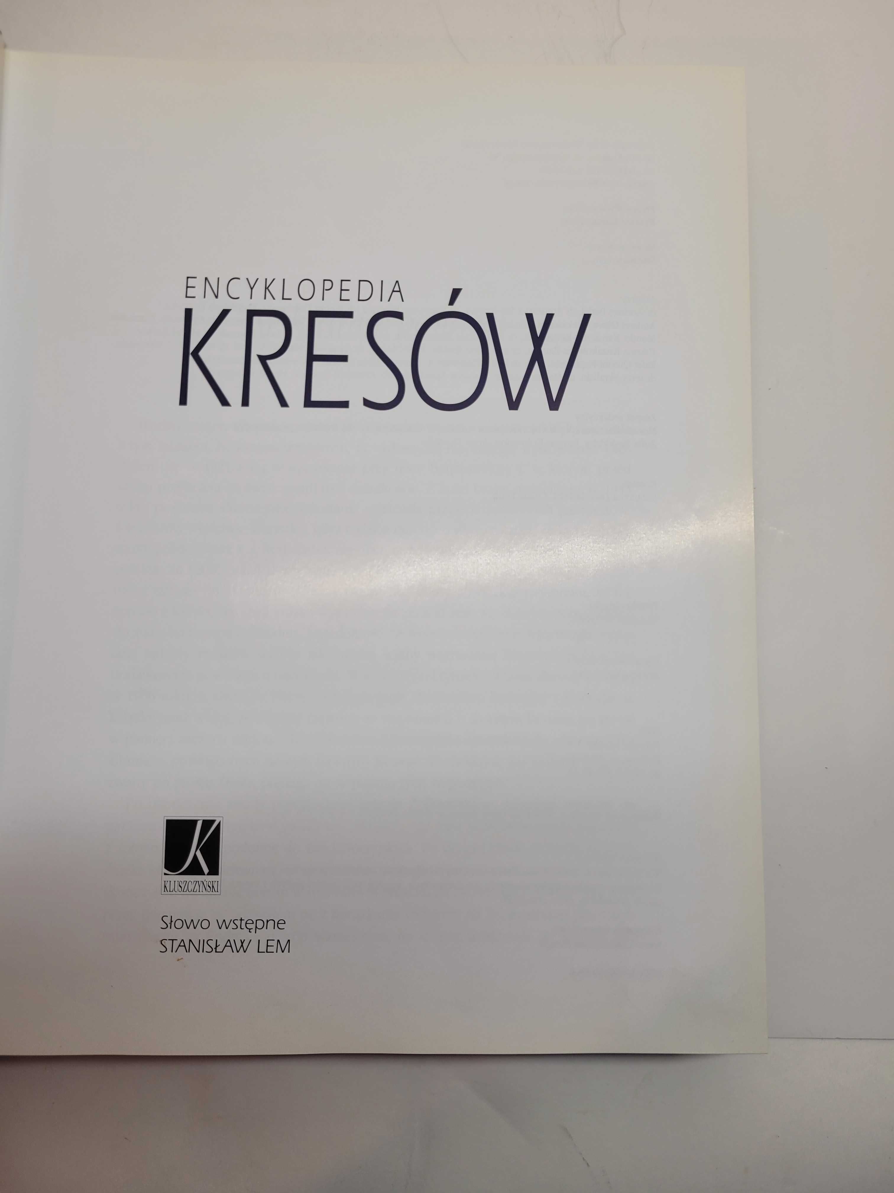 Encyklopedia Kresów słowa wstępu Stanisław Lem, Ryszard Kluszczyński