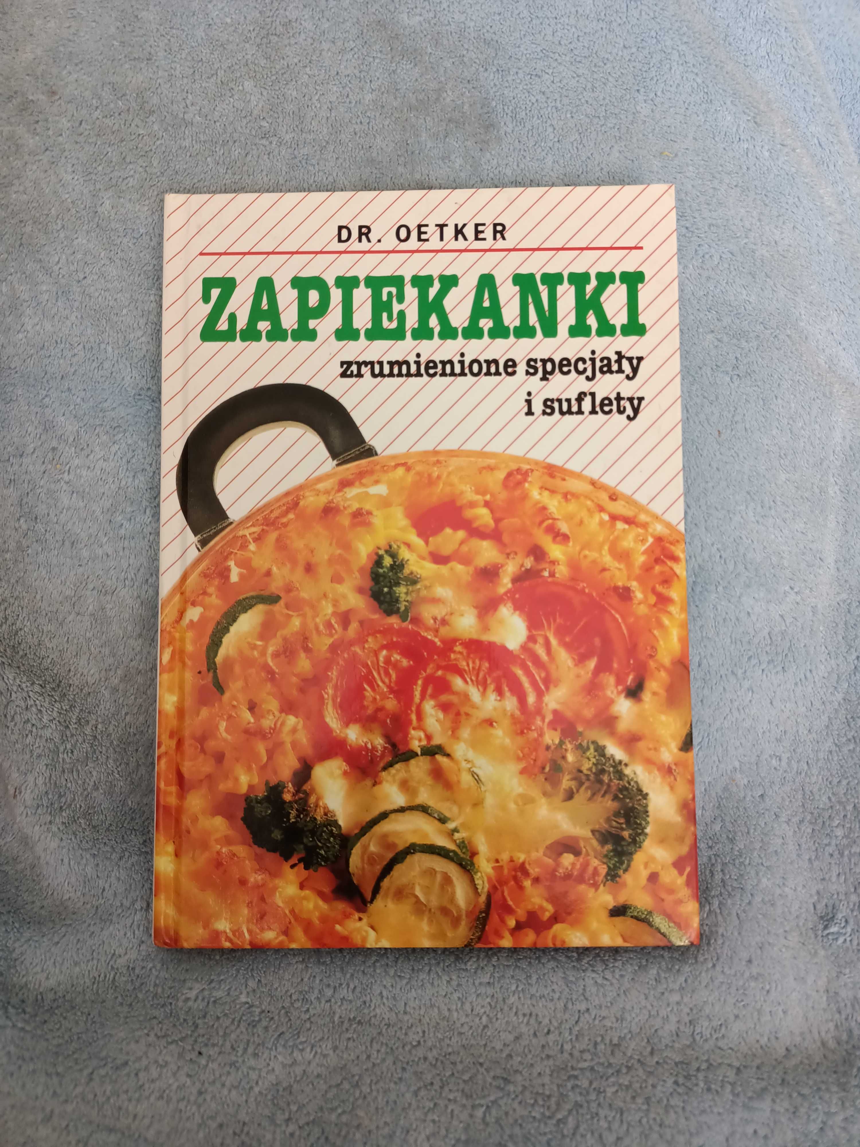 Zapiekanki, zrumienione specjały i suflety. / Dr. Oetker