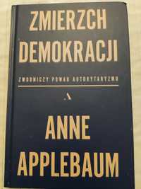 Zmierzch demokracji Anne Applebaum