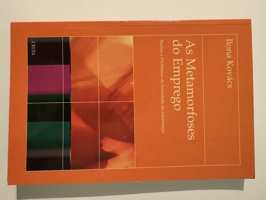 Metamorfoses do Emprego – Ilona Kovács (1.ª edição, Celta Editora)