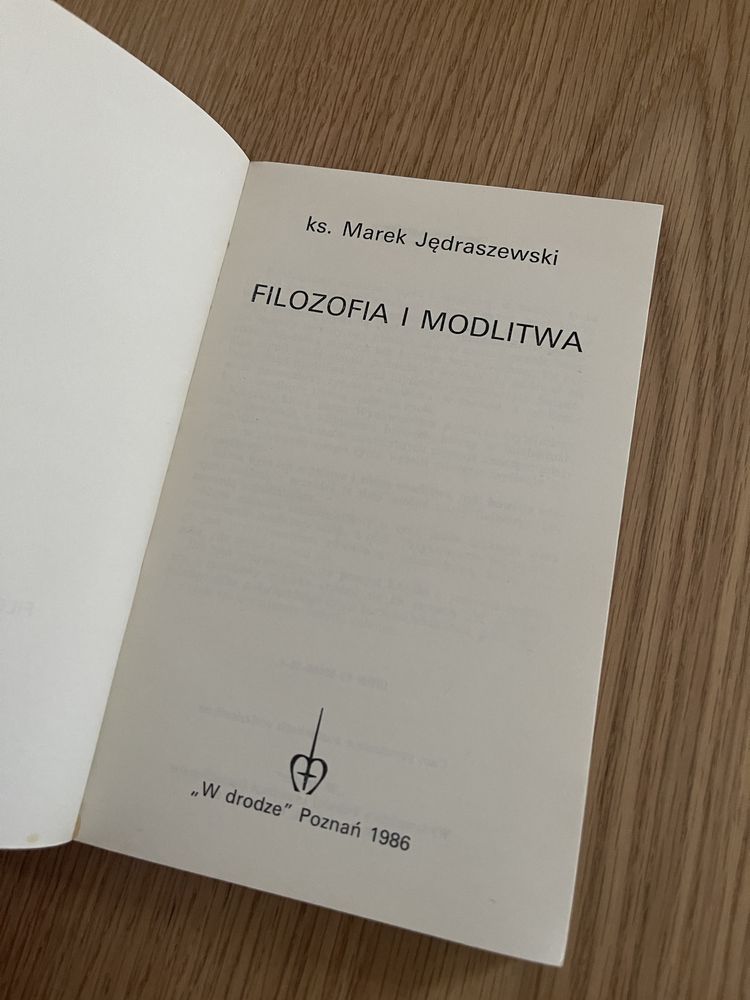 Ks. Marek Jędraszewski Filozofia i modlitwa