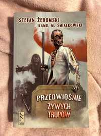 Przedwiośnie Żywych Trupów