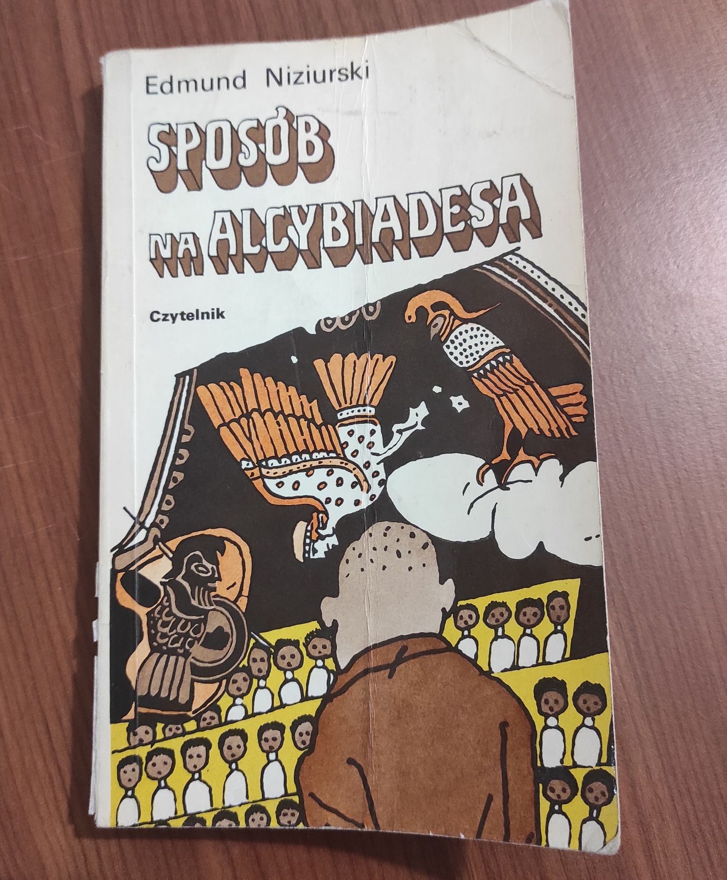 Sposób na Alcybiadesa, E. Niziurski