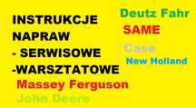 INSTRUKCJE warsztatowe SERWISOWE napraw do ciągników i kombajnów