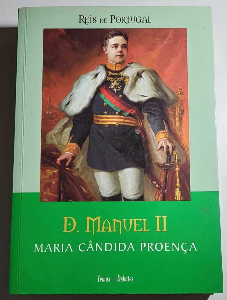 D. Manuel II (Reis de Portugal) Maria Cândida Proença