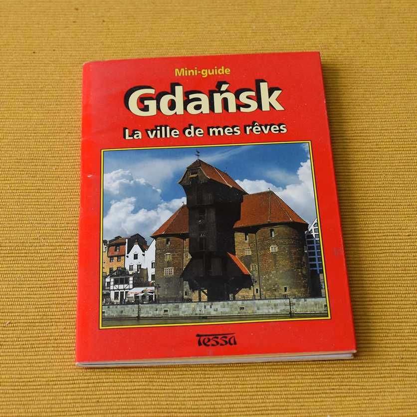 Mini przewodnik po Gdańsku  w j.francuskim.
