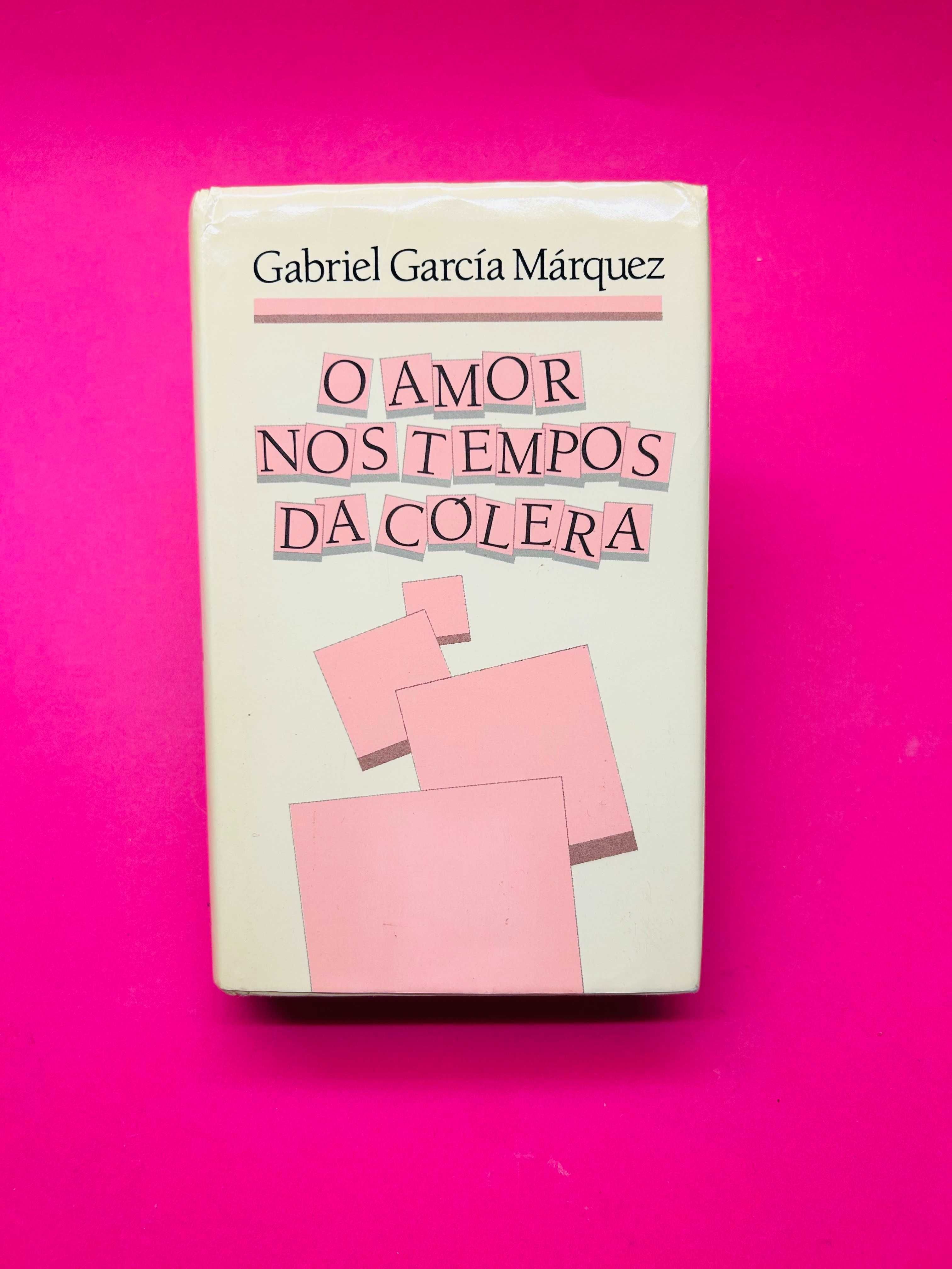 Gabriel García Márquez - O Amor nos Tempos da Cólera