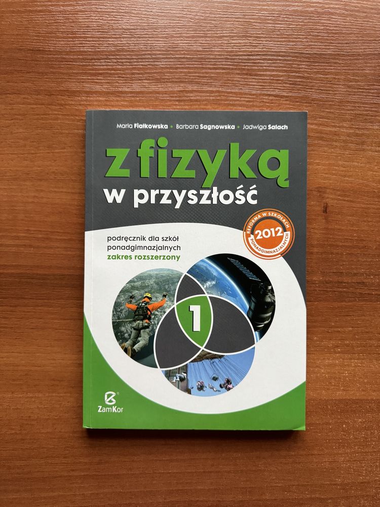 Z fizyką w przyszłość Podręcznik Zamkor