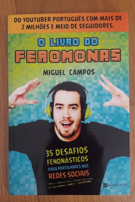 Livro: O Livro do Feromonas - Miguel Campos