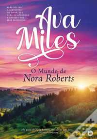 O Mundo de Nora Roberts e A Receita do Amor de Ava Miles