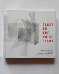 Close To The Noise Floor Formative UK Electronica 1975-84 Boxset 4CD