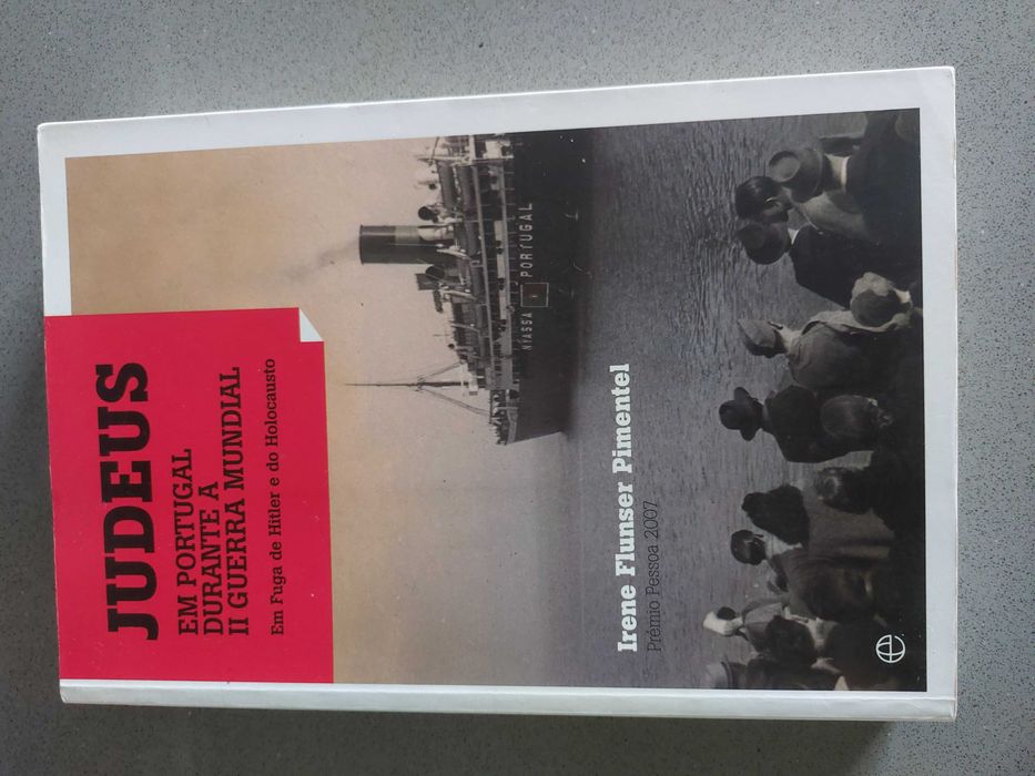Judeus em Portugal durante a II Guerra Mundial - Irene F Pimentel