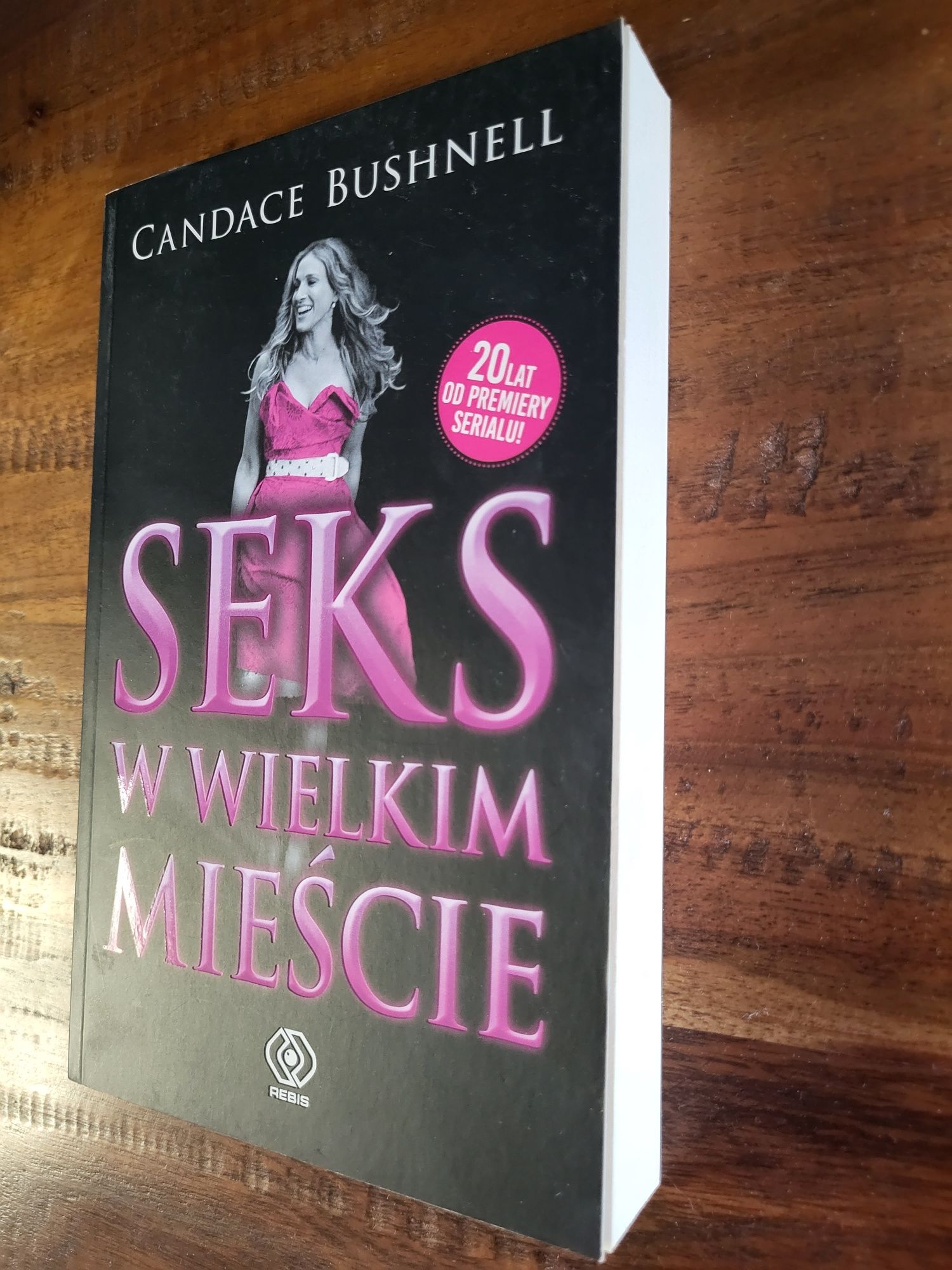 Seks w wielkim mieście. Candace Bushnell.