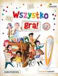 Wszystko gra! Poznajemy instrumenty muzyczne Jedność Eliseo Garca,