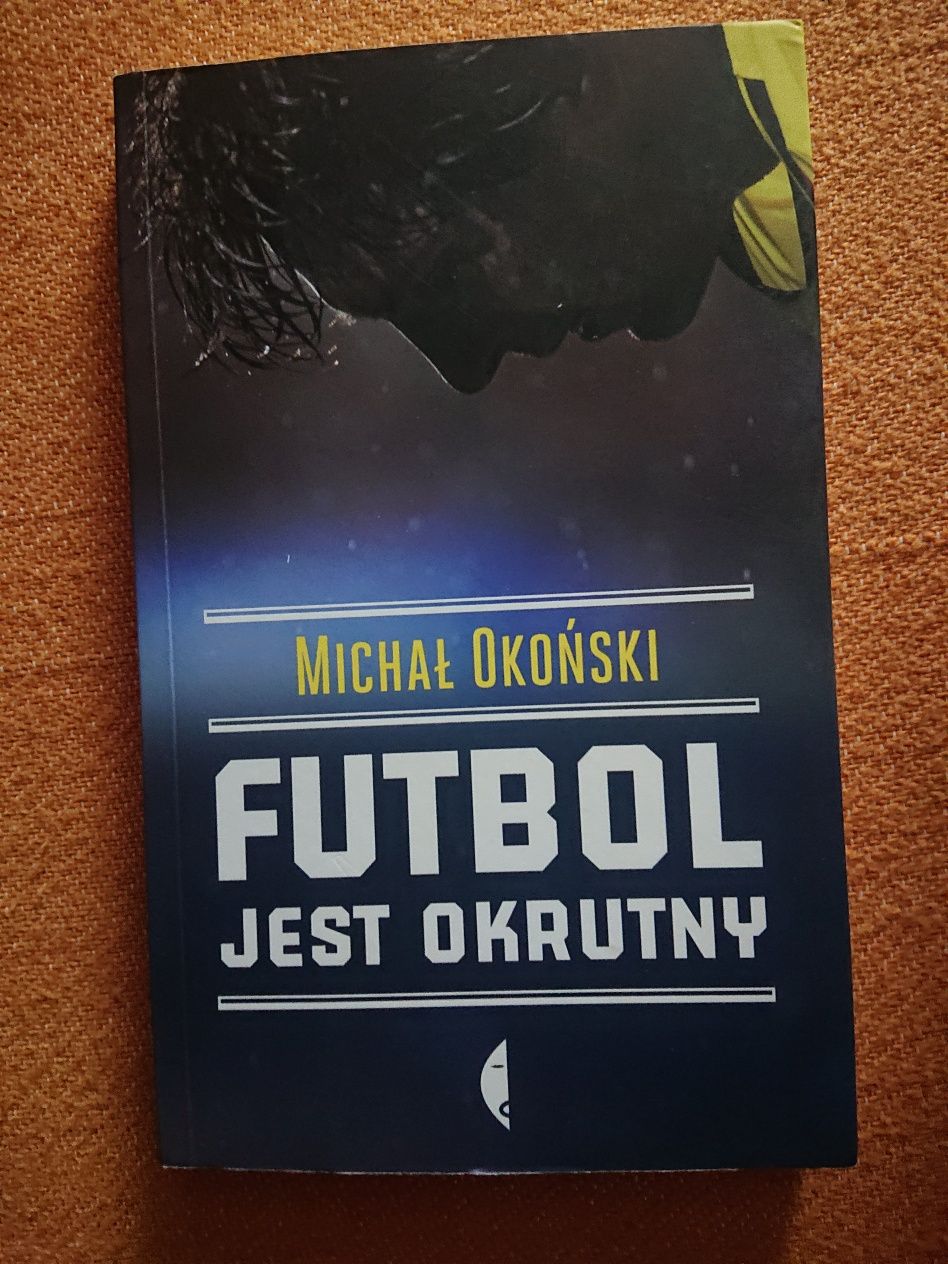 Futbol jest okrutny