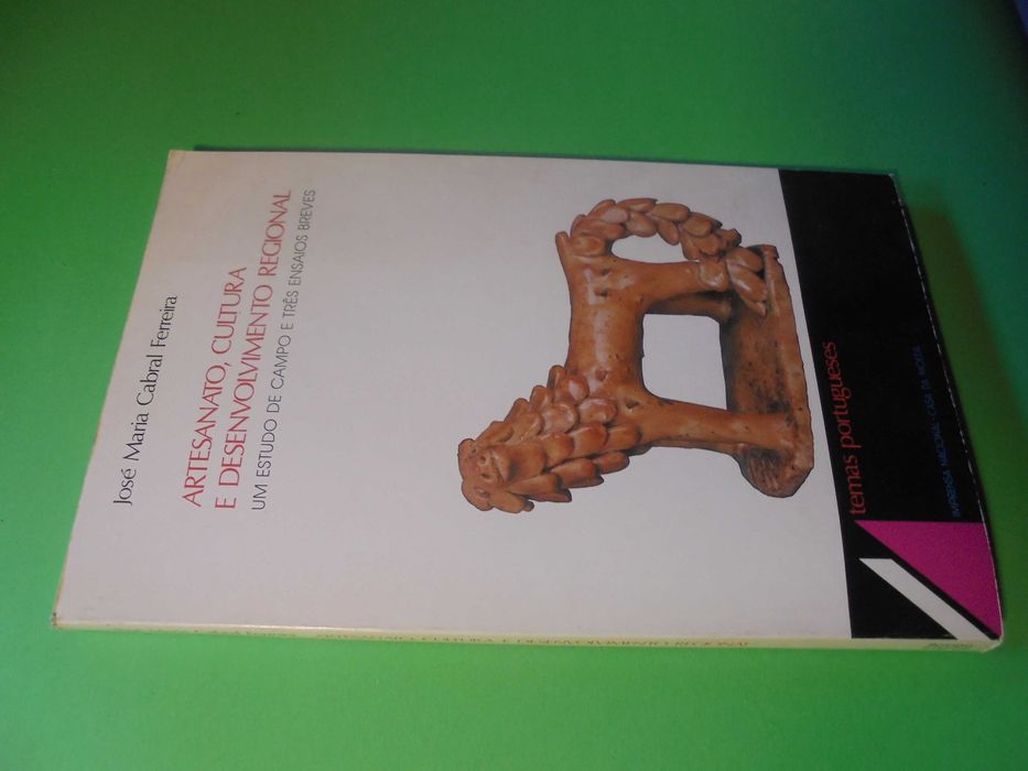 Ferreira (José Maria Cabral);Artesanato,Cultura e Desenvolvimento