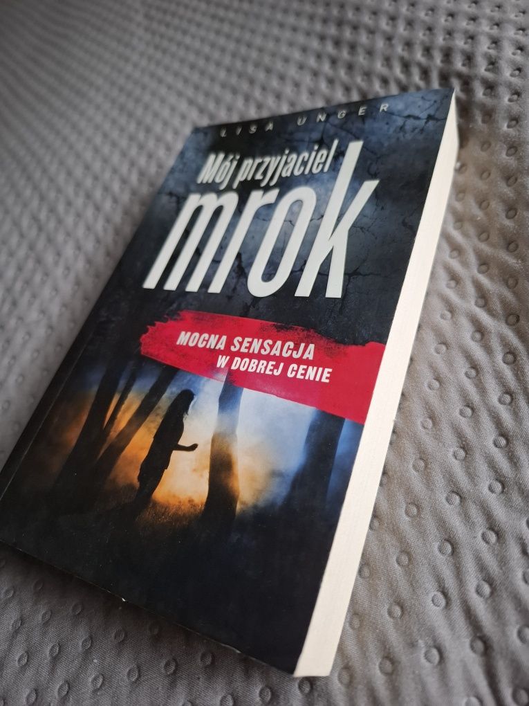 Książka Lisa Unger Moj przyjaciel mrok Nowa