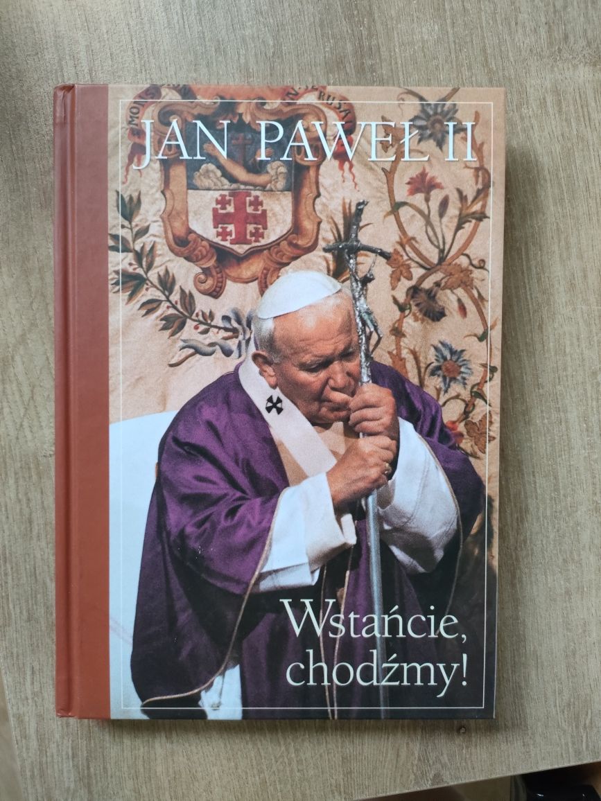 Wstańcie chodźmy Jan Paweł II książka
