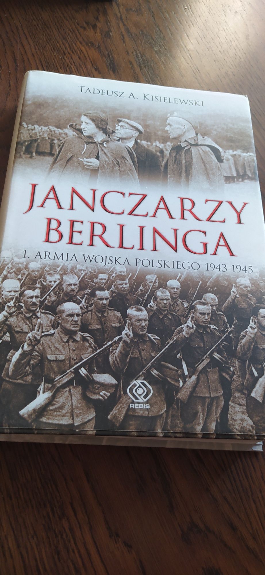 Janczarzy Berlinga Tadeusz A. Kisielewski